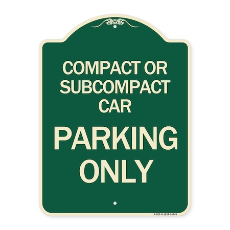 Compact Or Subcompact Car Parking Only Heavy-Gauge Aluminum Architectural Sign